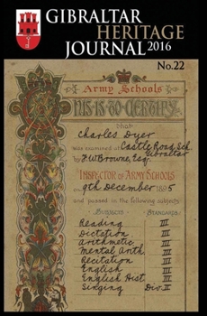 Paperback Gibraltar Heritage Journal No. 22: 2016 Book