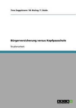 Paperback Bürgerversicherung versus Kopfpauschale [German] Book