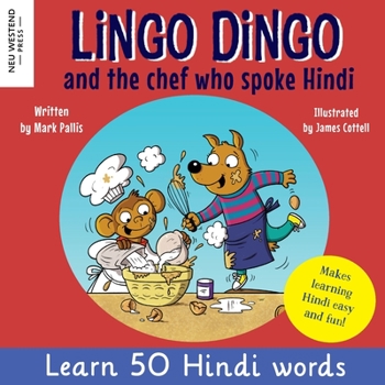 Paperback Lingo Dingo and the Chef who spoke Hindi: Learn Hindi for kids (bilingual English Hindi books for kids and children) Book