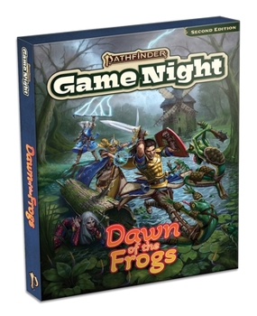 Hardcover Pathfinder Game Night: Dawn of the Frogs (Deluxe Adventure) (P2) Book