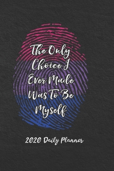 Paperback 2020 Daily Planner: Rainbow, Be Myself Book