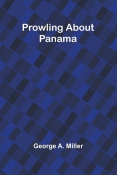 Prowling about Panama