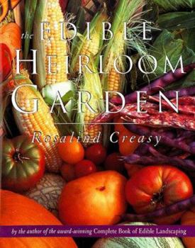 Paperback The Edible Heirloom Garden Book