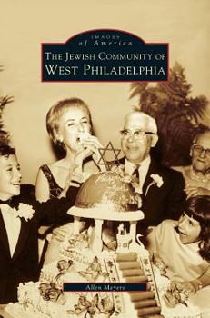 Hardcover Jewish Community of West Philadelphia Book