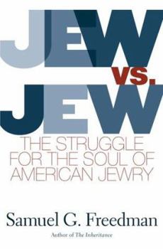 Hardcover Jew vs. Jew: The Struggle for the Soul of American Jewry Book