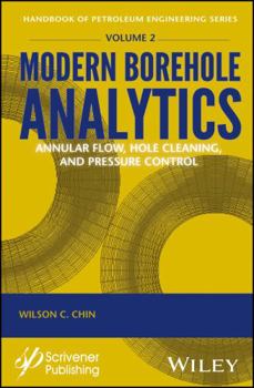 Hardcover Modern Borehole Analytics: Annular Flow, Hole Cleaning, and Pressure Control Book