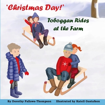 ‘Christmas Day’: Toboggan Rides at the Farm.