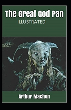 Paperback The Great God Pan Illustrated Book