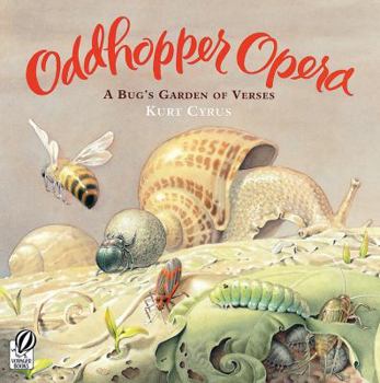 Paperback Oddhopper Opera: A Bug's Garden of Verses Book