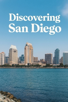 Discovering San Diego