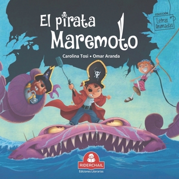 Paperback El Pirata Maremoto: colección letras animadas [Spanish] Book