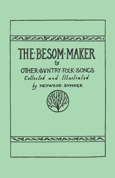 Paperback The Besom Maker and Other Country Folk Songs Book