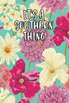 Paperback It's a Southern Thing: Keto Diet Diary Book