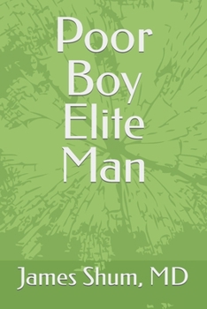 Paperback Poor Boy Elite Man Book
