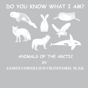 Paperback Do You Know What I Am?: Animals of the Arctic Book