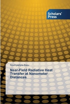 Paperback Near-Field Radiative Heat Transfer at Nanometer Distances Book