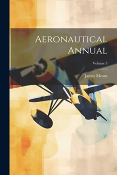 Paperback Aeronautical Annual; Volume 3 Book