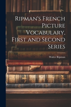 Paperback Ripman's French Picture Vocabulary, First and Second Series Book