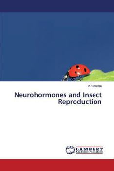 Paperback Neurohormones and Insect Reproduction Book