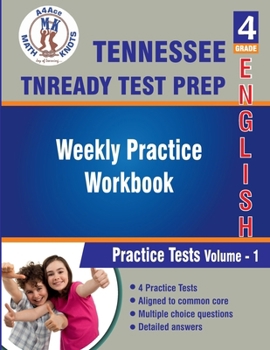 Paperback Tennessee State (TNReady) Test Prep , 4th Grade ELA Practice Tests: Volume 1, Practice Questions and Explanations | Full Length Online Practice Test ... State ( TNReady ) Test Prep by Math-Knots) Book