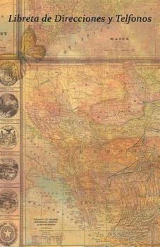 Libreta de Direcciones Y Telefonos: Tama?o 5.5 X 8.5 Pulgadas. Mapa del Mundo, Ideal Para Organizar La Informacion de la Familia, Amistades Y Contacto