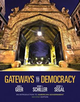 Gateways to Democracy: The Essentials (with Mindtap Political Science, 1 Term (6 Months) Printed Access Card)