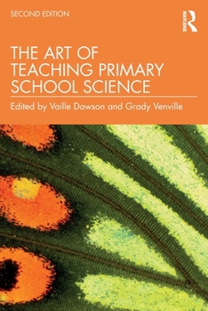 Paperback The Art of Teaching Primary School Science Book