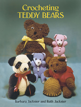 Paperback Crocheting Teddy Bears: 16 Designs for Toys Book