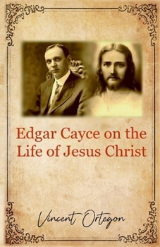Paperback Edgar Cayce on the Life of Jesus Christ Book