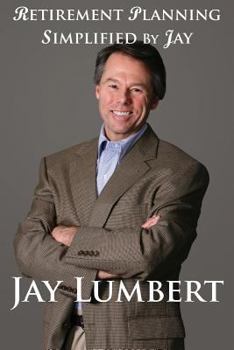 Paperback Retirement Planning Simplified By Jay Book