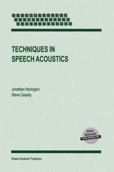 Hardcover Techniques in Speech Acoustics Book
