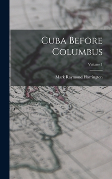 Hardcover Cuba Before Columbus; Volume 1 Book