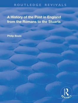 Paperback A History of the Post in England from the Romans to the Stuarts Book