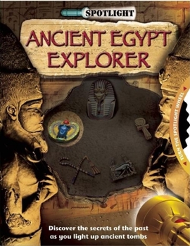 Hardcover Spotlight: Ancient Egypt Explorer (Spotlight Explorer) Book