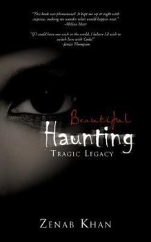 Paperback Beautiful Haunting: Tragic Legacy Book