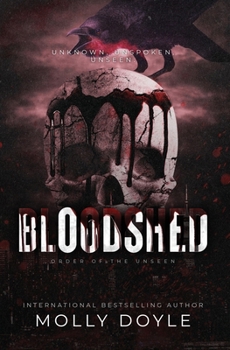 Bloodshed - Book #1 of the Order of the Unseen