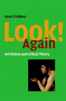 Paperback Look Again! Art History and Critical Theory Book