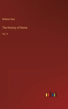 Hardcover The History of Rome: Vol. II Book