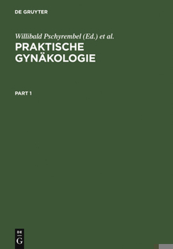 Hardcover Praktische Gynäkologie: Für Studium, Klinik Und PRAXIS [German] Book