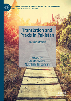 Hardcover Translation and PRAXIS in Pakistan: An Orientation Book