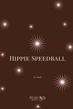 Hippie Speedball