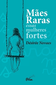 Paperback Mães Raras [Portuguese] Book