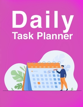 Paperback Daily Task Planner: Wonderful Daily Task Planner / 2021 Planner For Men And Women. Ideal Planner 2021 For Adults And Daily Planner 2021 Fo Book