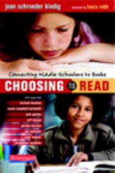 Choosing to Read: Connecting Middle Schoolers to Books