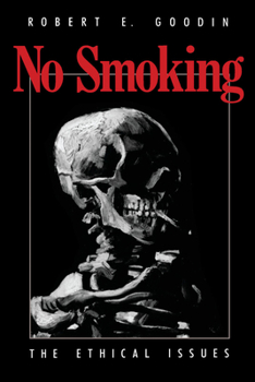 Paperback No Smoking: The Ethical Issues Book