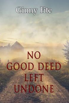 Paperback No Good Deed Left Undone Book