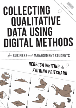 Paperback Collecting Qualitative Data Using Digital Methods Book