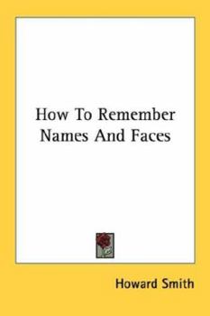 Paperback How To Remember Names And Faces Book