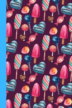 time for sweetness: Perfect Gift For Sweets Lovers, 120 Pages Blank Lined Notebook With Custom Soft Cover, 6 x 9, Ideal For Notes, Office, Homework And Much More!