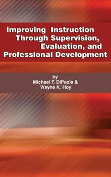 Hardcover Improving Instruction Through Supervision, Evaluation, and Professional Development (Hc) Book